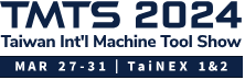 Taiwan International Machine Tool Show(TMTS) 2024, 27th-31st, March